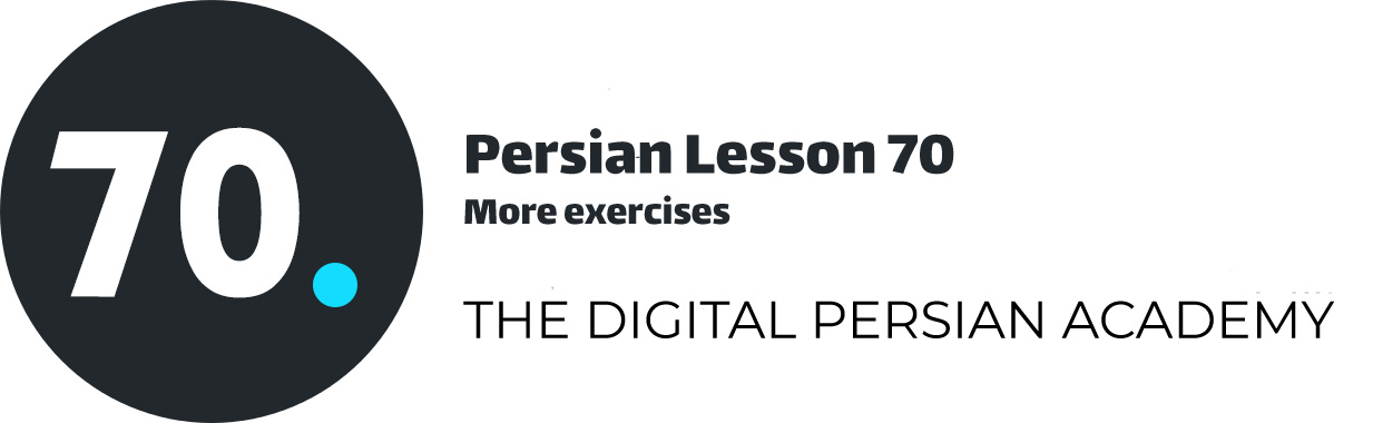 درس هفتادم فارسی – تمرینات بیشتر